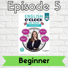 English o'clock 2.0 - Beginner Episode 5 (10.03.2020)