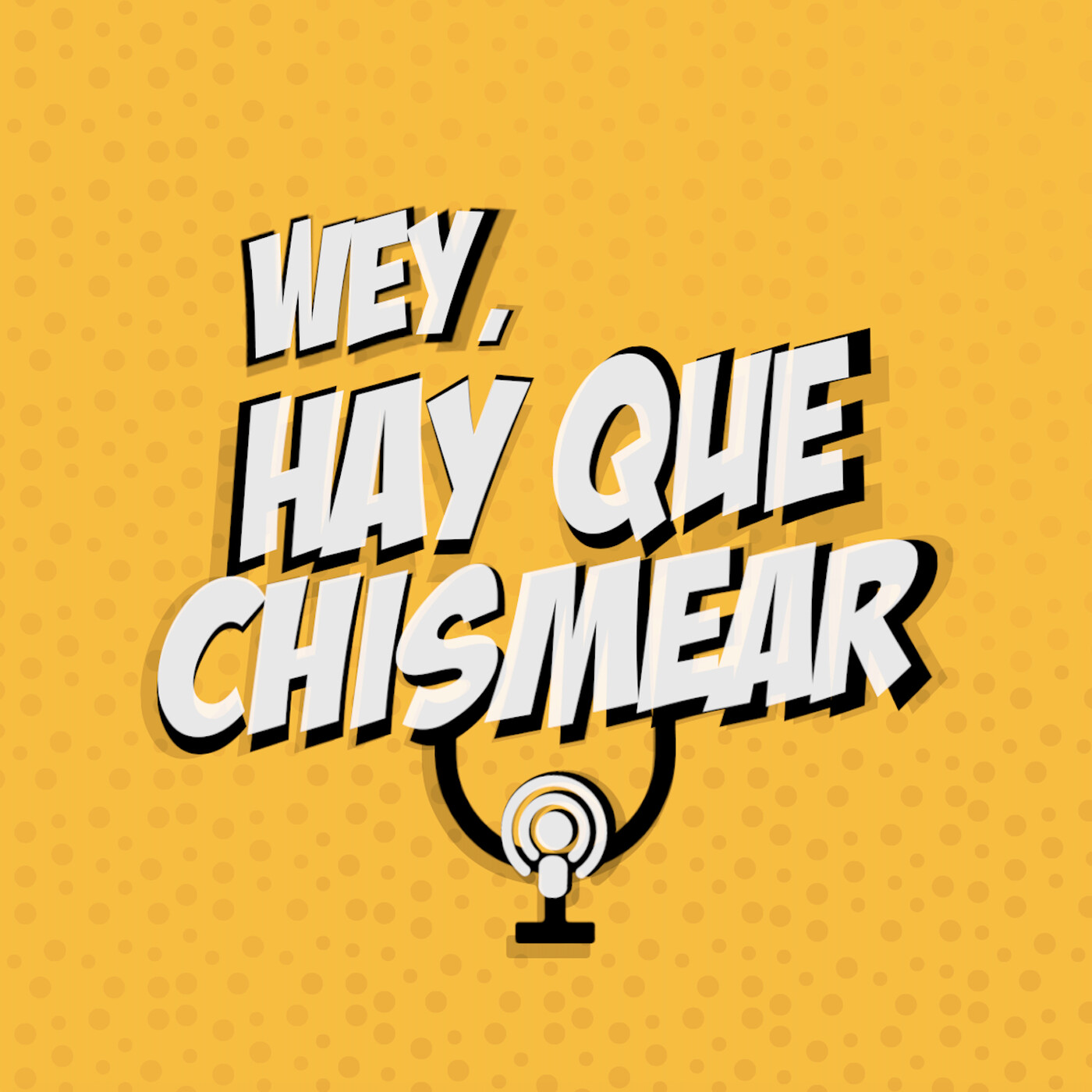 Wey, hay que chismear.