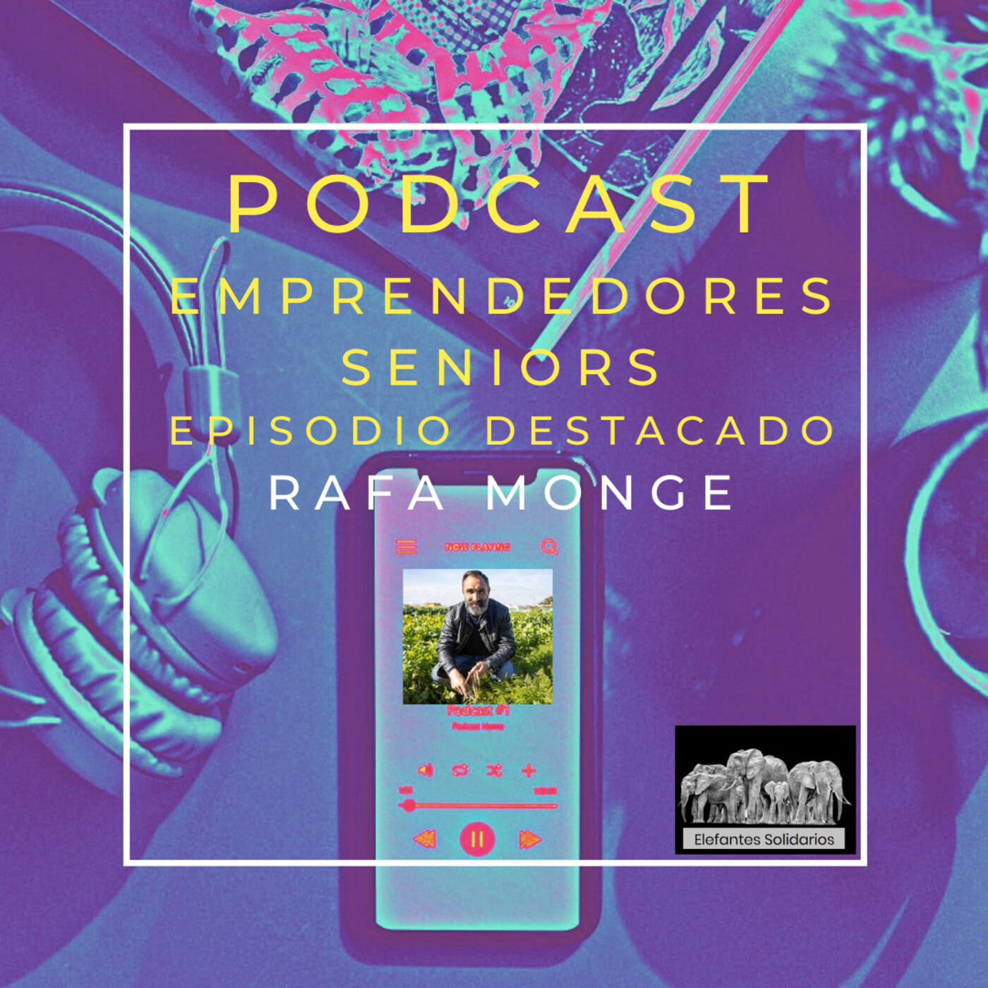 Episodio 80 - Rafa Monge - Emprender en la huerta y ser exitoso episode artwork
