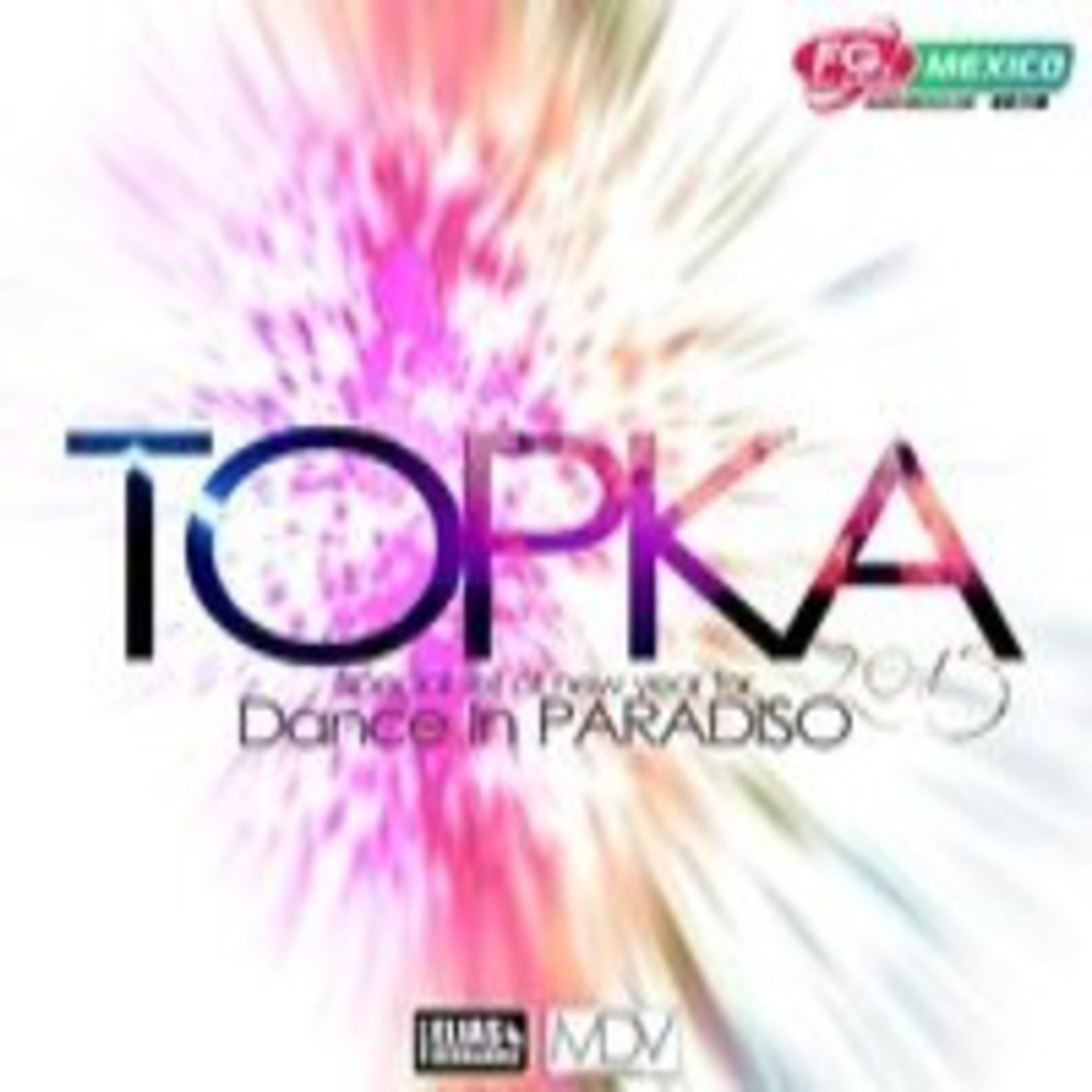 Topka - FG Radio 2 (PARADISO Riviera Maya) 2015