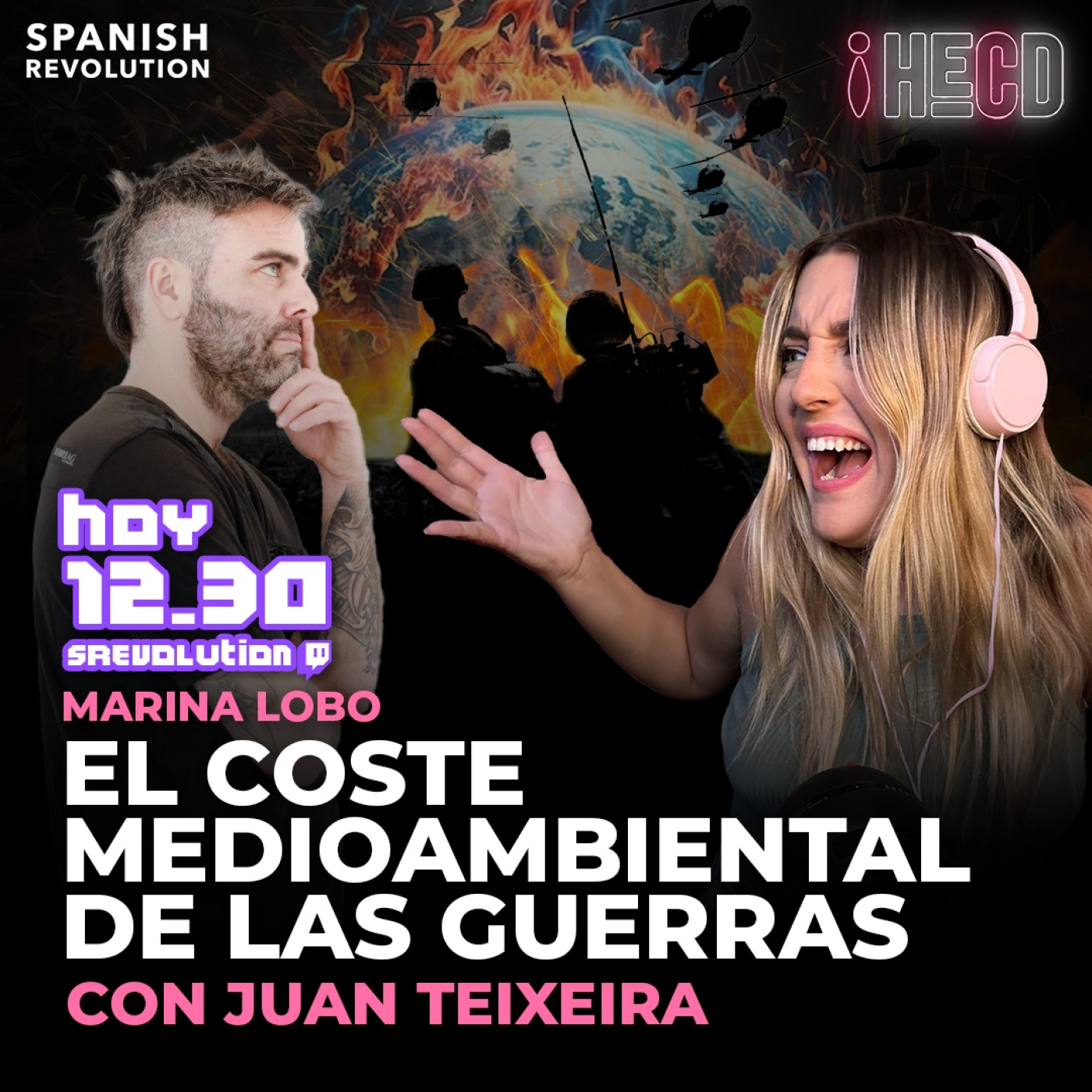HECD! 324 - Coste ambiental de la guerra, con Juan Teixeira + Ayuso vuelve de NY