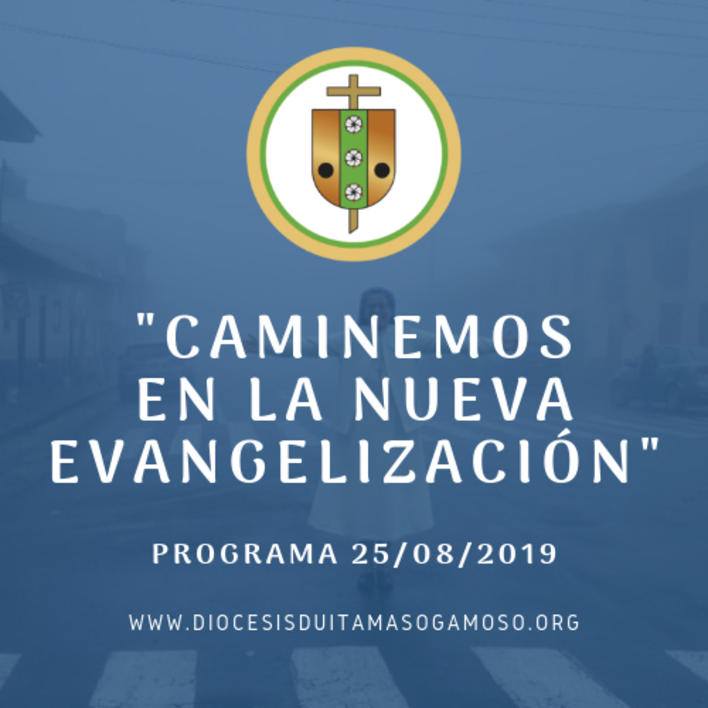 Caminemos en la Nueva Evangelización