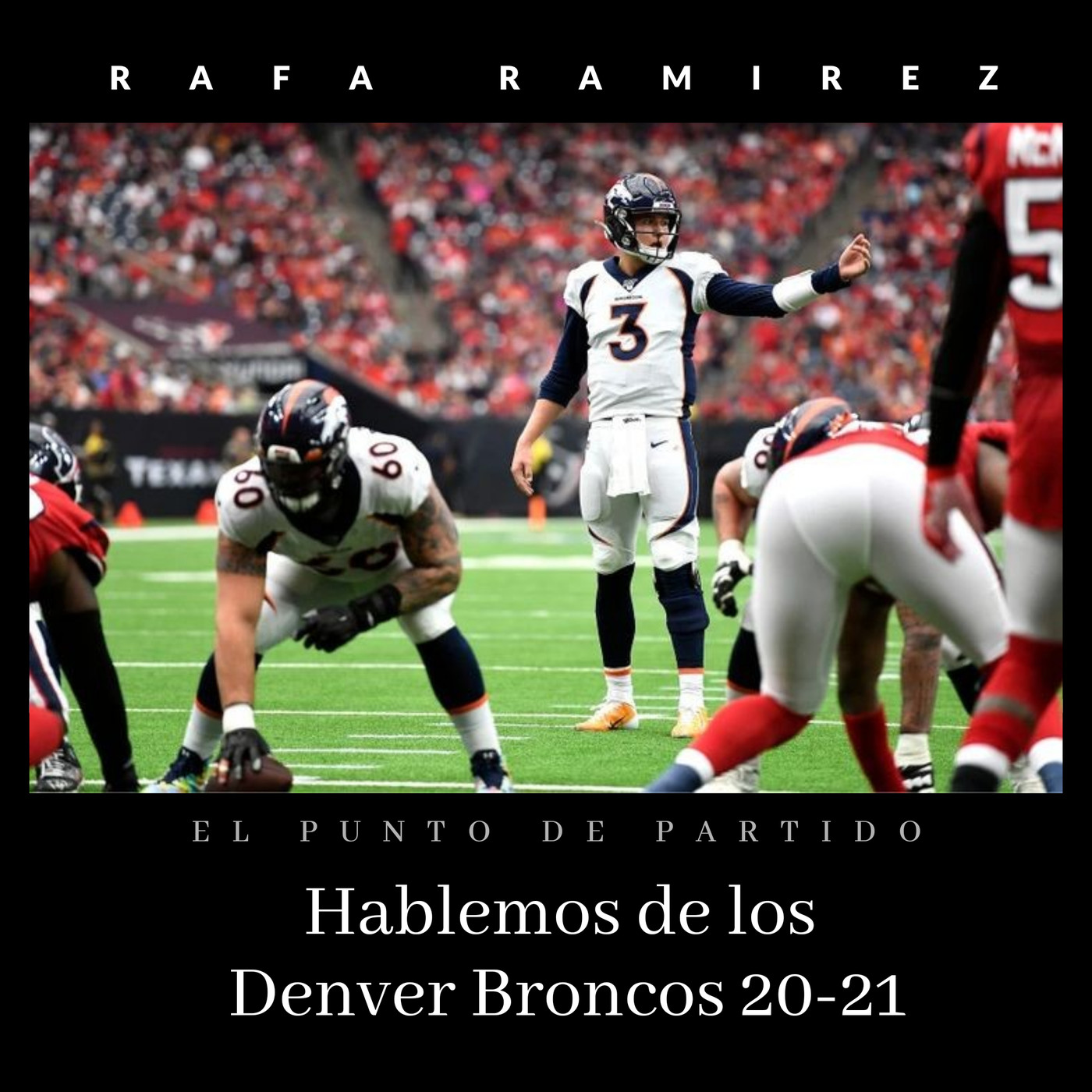 NFL Hablemos de los Denver Broncos 20-21 episode artwork