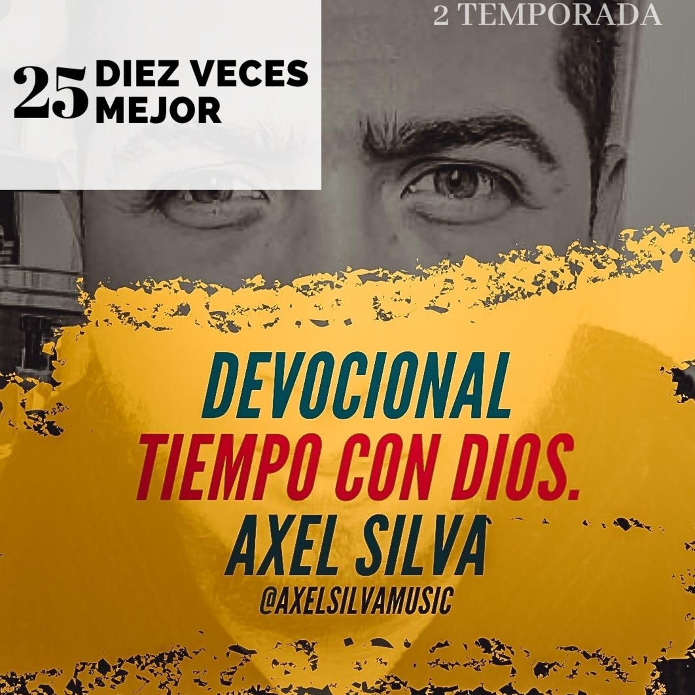 Devocional Tiempo con Dios - Axel Silva