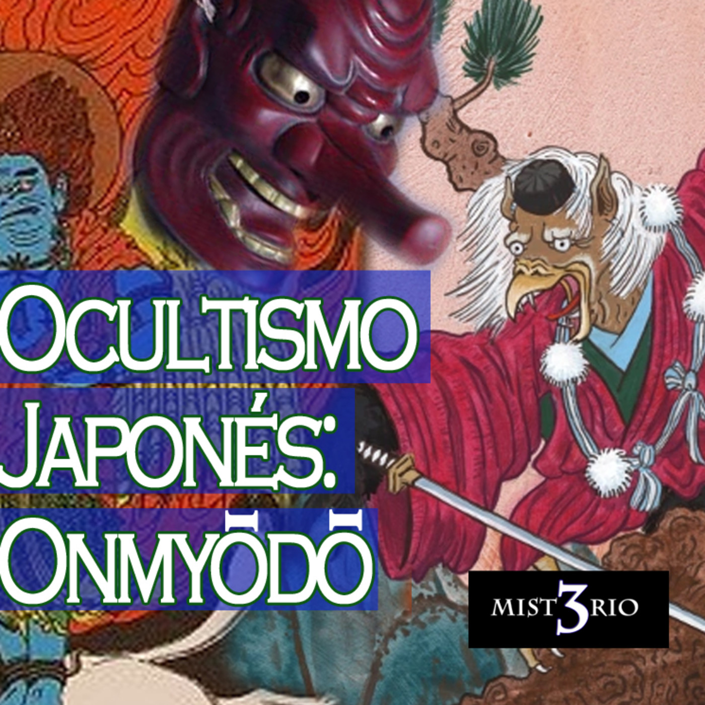 Misterio 3: Ocultismo Japonés, Onmy?d? episode artwork