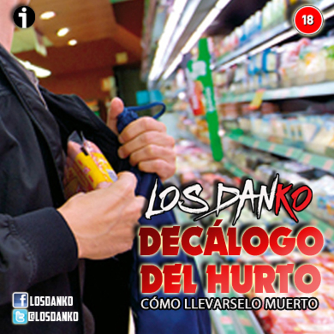 LOS DANKO 11x15 - Decálogo del Hurto episode artwork