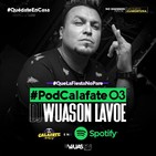Podcalafate by @DanielWuason version PREVIA CARRETE 90´2000´