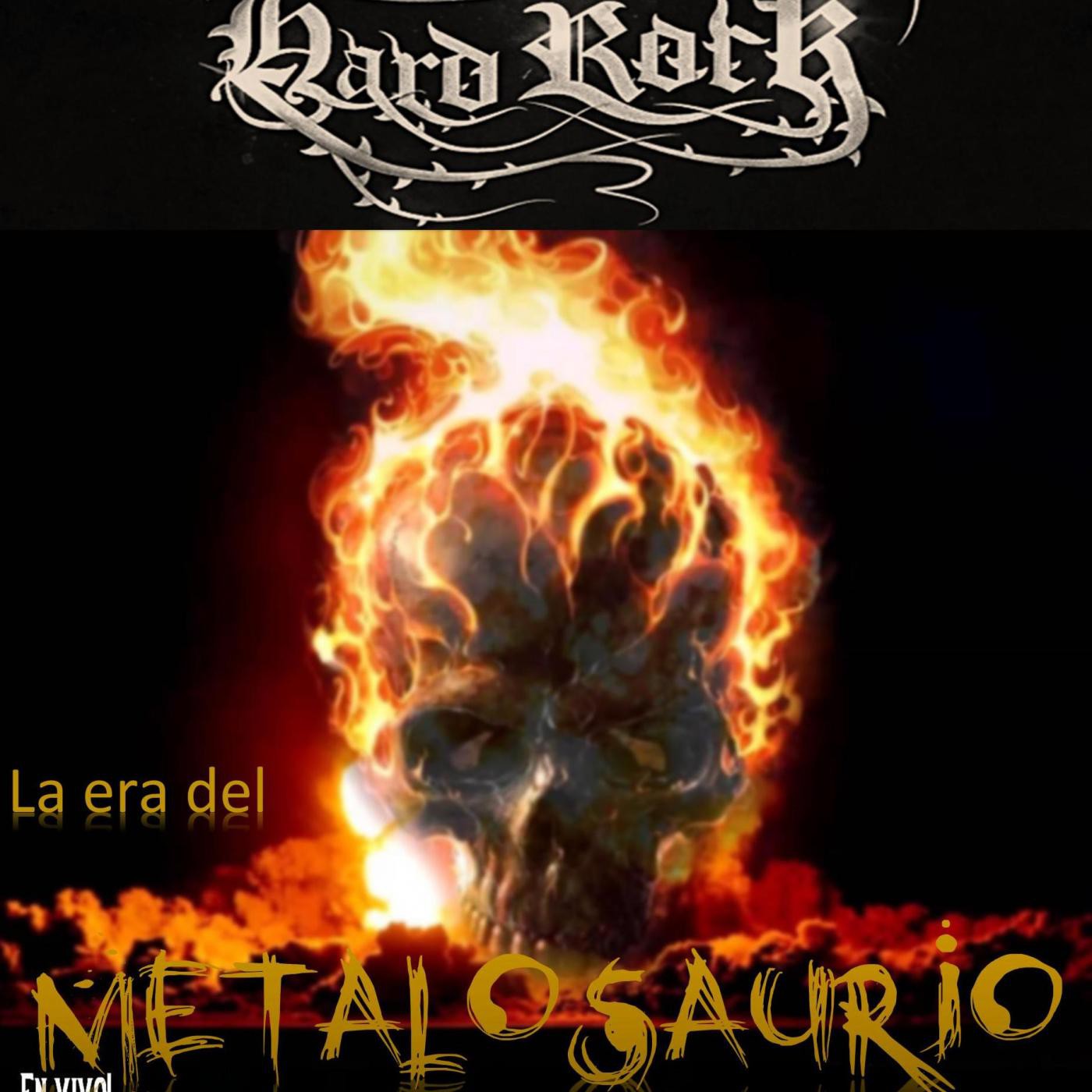 La Era del MetaloSaurio (Edicion 147) - Hard Rock Vol 6 episode artwork