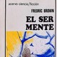 El ser mente - Capítulo 7