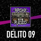 Bronx Radio - Delito 09