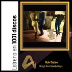 Estreno: BOB DYLAN - ROUGH AND ROWDY WAYS