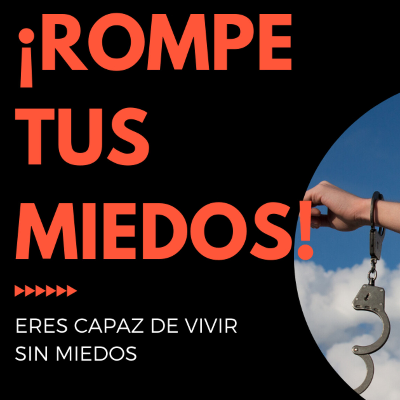 Rompe Tus Miedos
