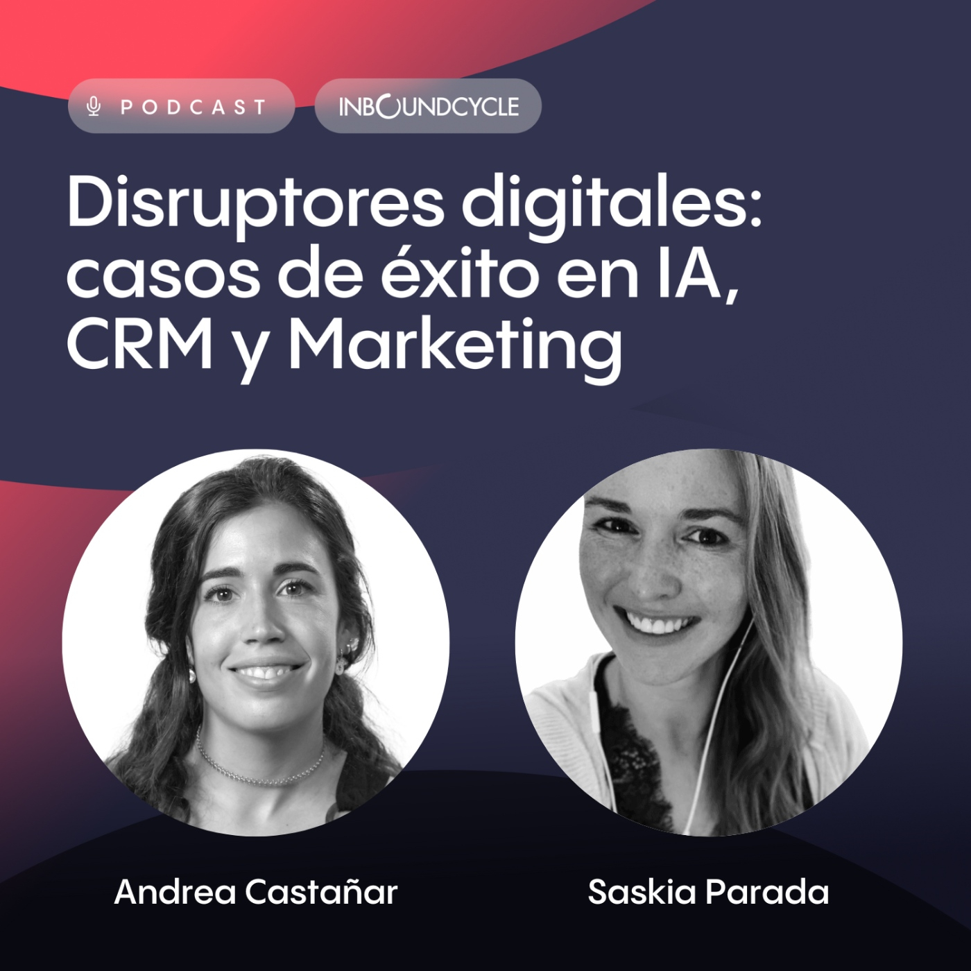 #13 Saskia Parada, Sales Executive en iFeel - El poder del Personal Branding en LinkedIn y técnicas de ventas avanzadas