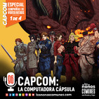 Ep 96: Capcom: La Computadora Cápsula