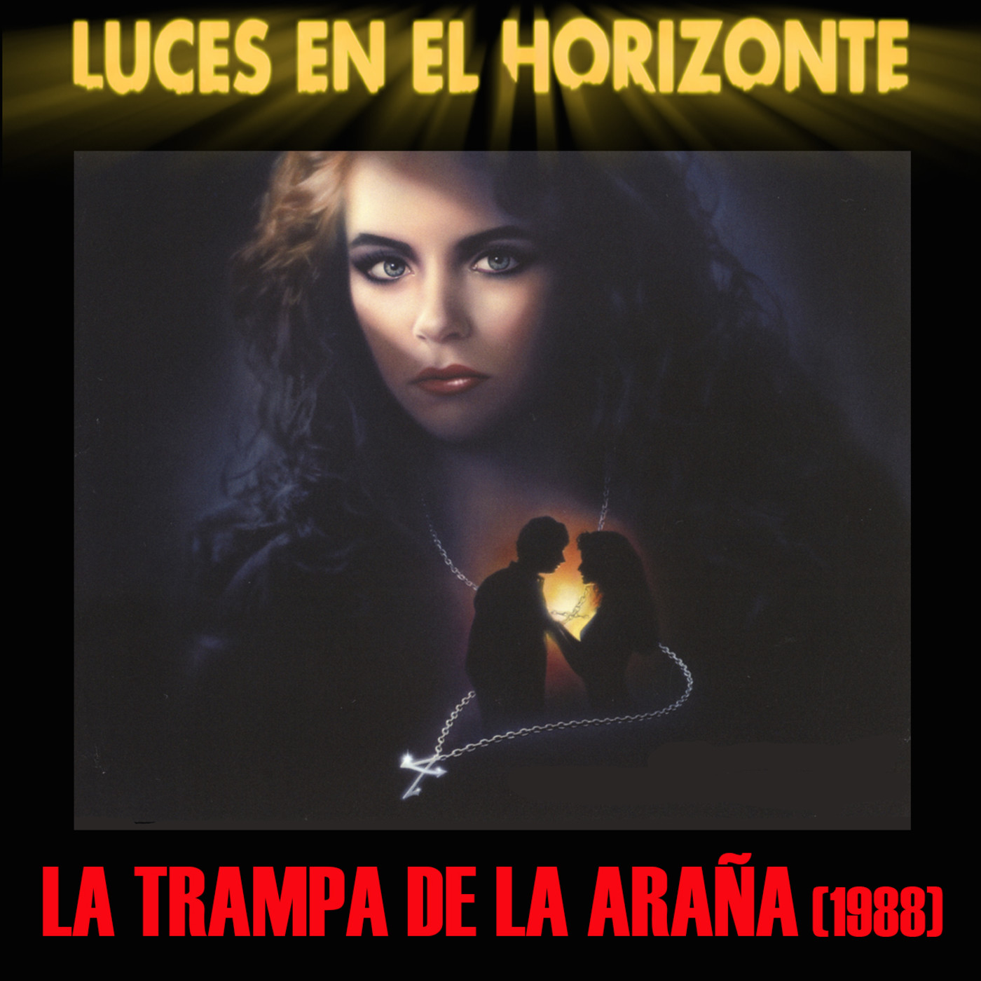 LA TRAMPA DE LA ARAÑA (1988) - Luces en el Horizonte