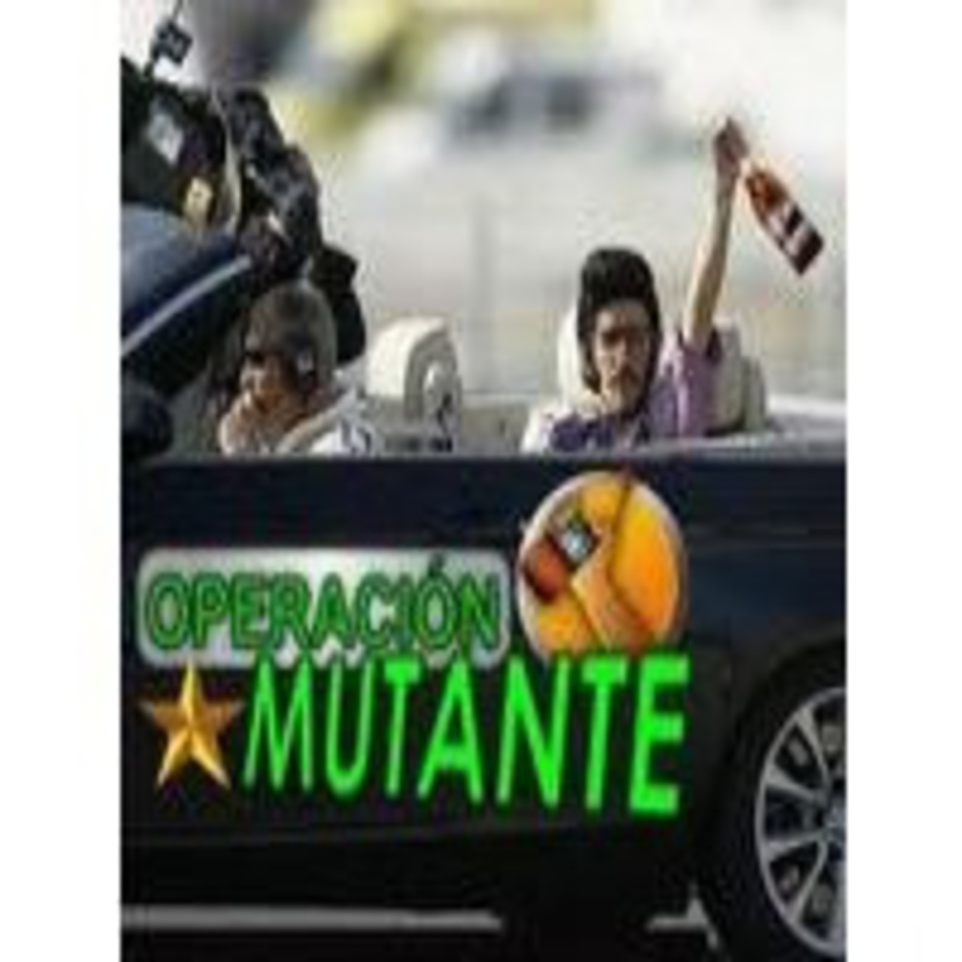 Baila el Chiky Chiky (Operacion Mutante) episode artwork