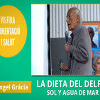 La Dieta del Delfín: SOL Y AGUA DE MAR - Conferencia de Ángel Gracia