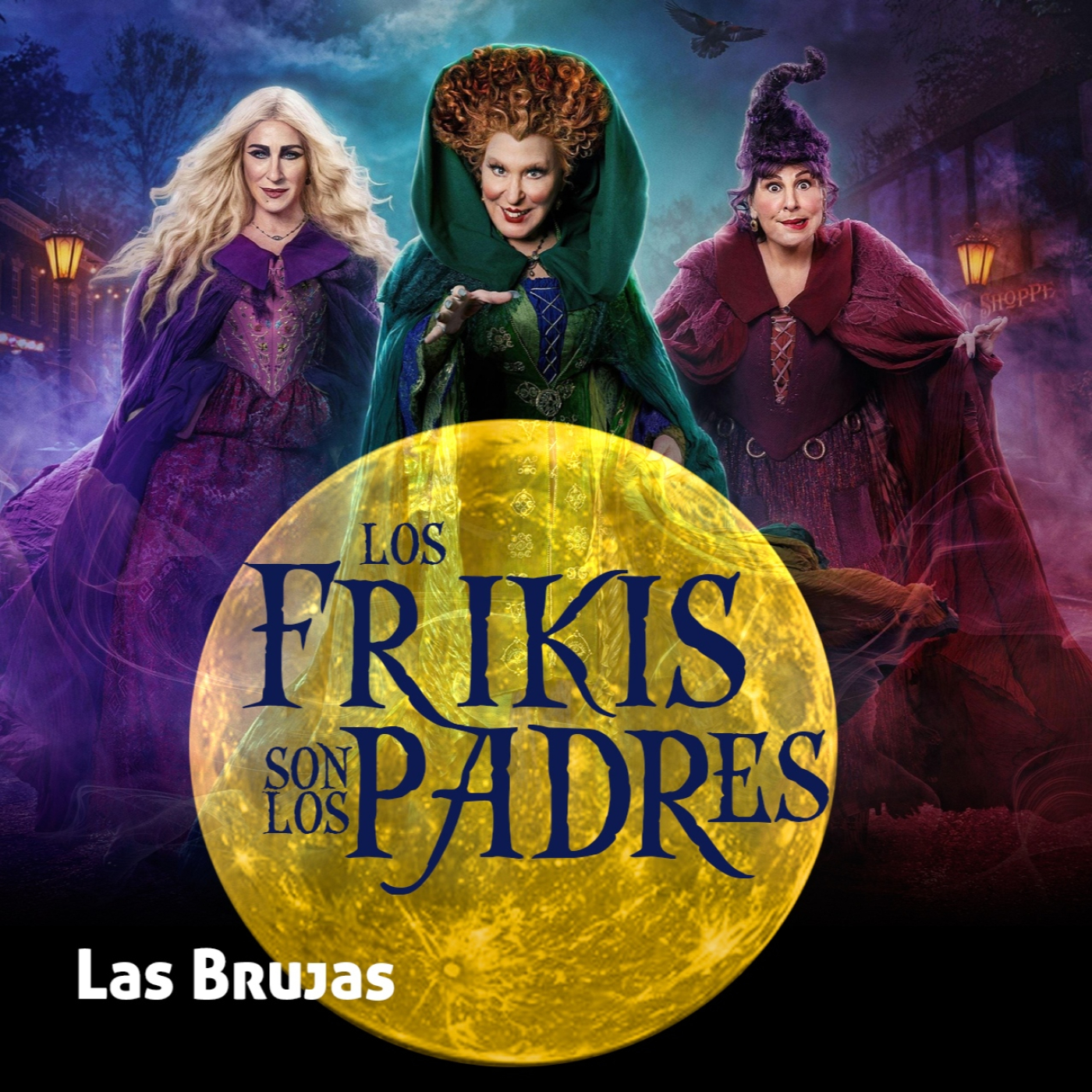 Los Frikis Son Los Padres