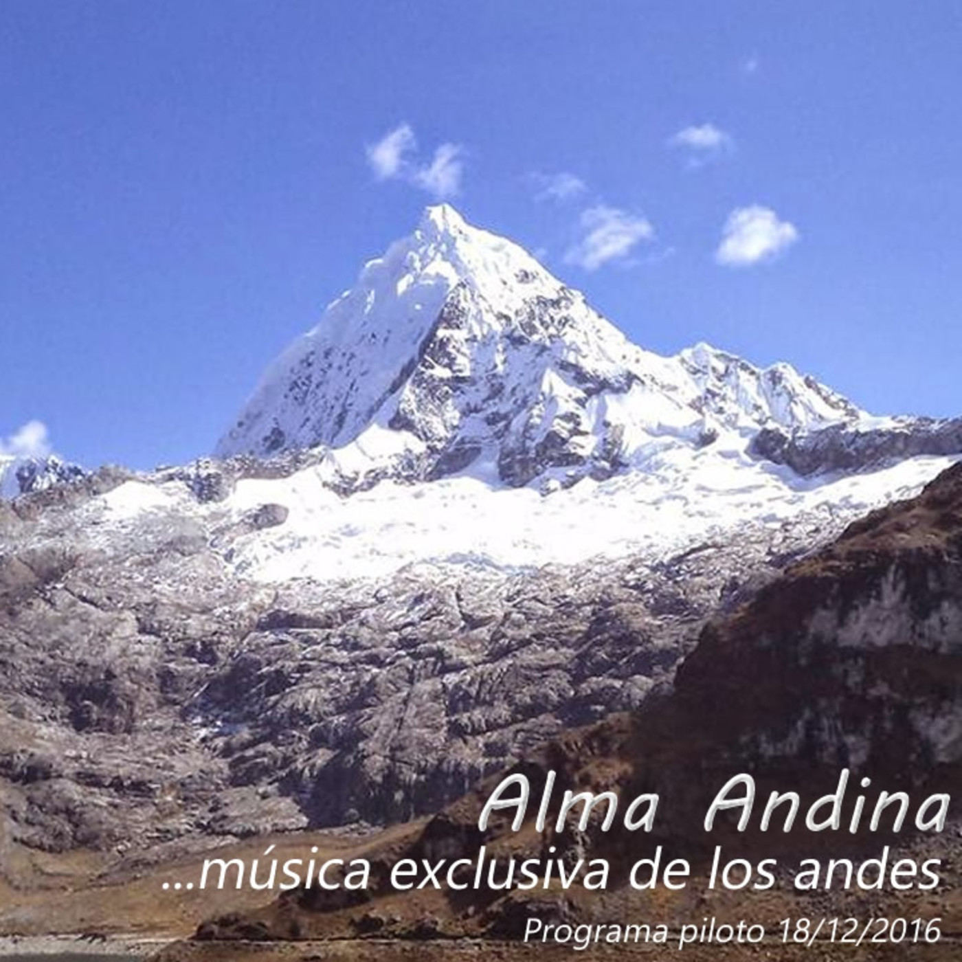 Alma Andina: Programa Piloto 18/12/2016 episode artwork