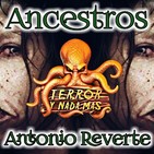 Ancestros (Antonio Reverte) | Ficción sonora - Audiolibro