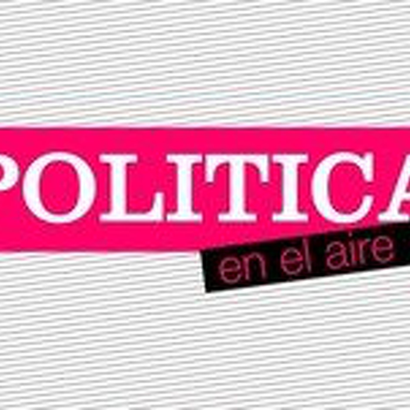 Política en el aire