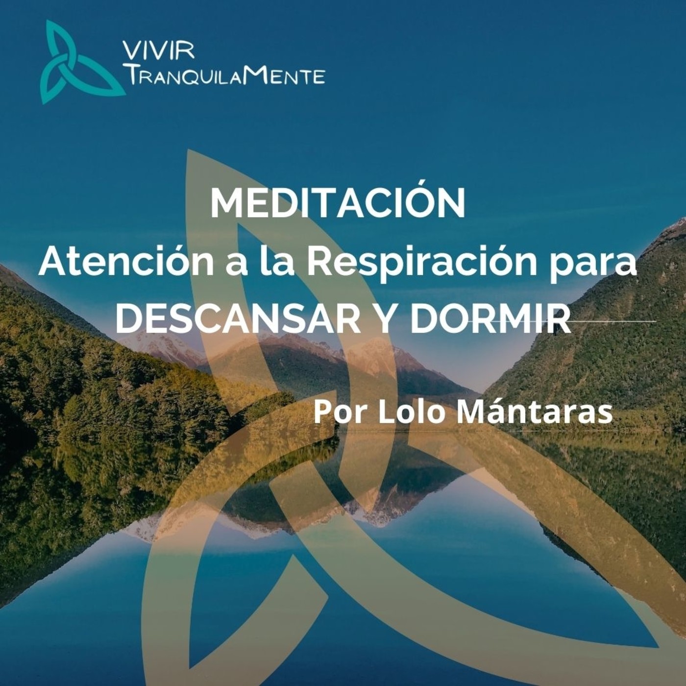 MEDITACIÓN Atención a la respiración para DESCASNSAR Y DORMIR episode artwork