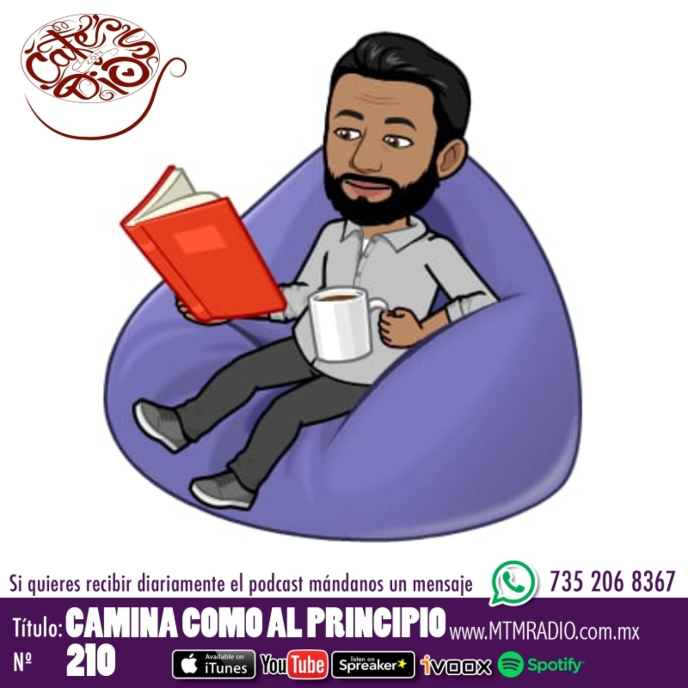 Podcast 210. Camina como al principio | Café con Dios