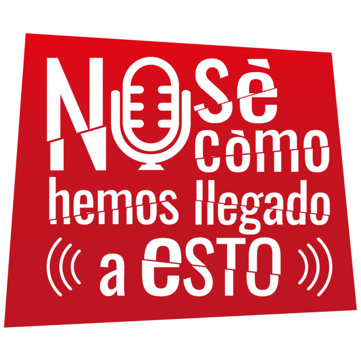 No sé cómo hemos llegado a esto