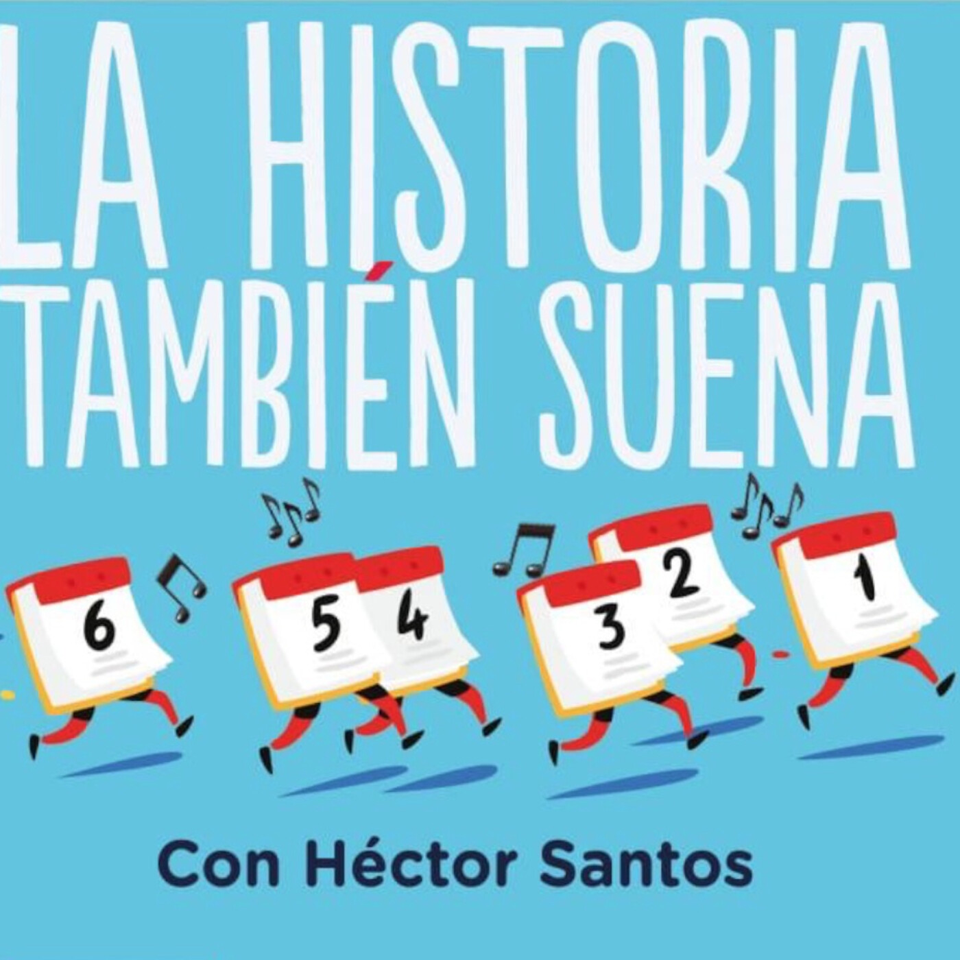 La Historia También Suena