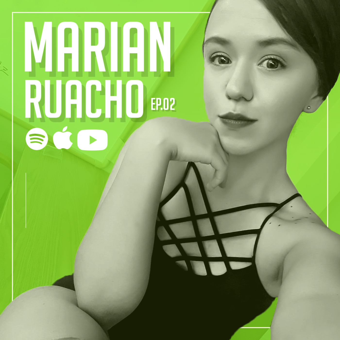 002 | Marian Ruacho: No basta con quererlo, tienes que desearlo