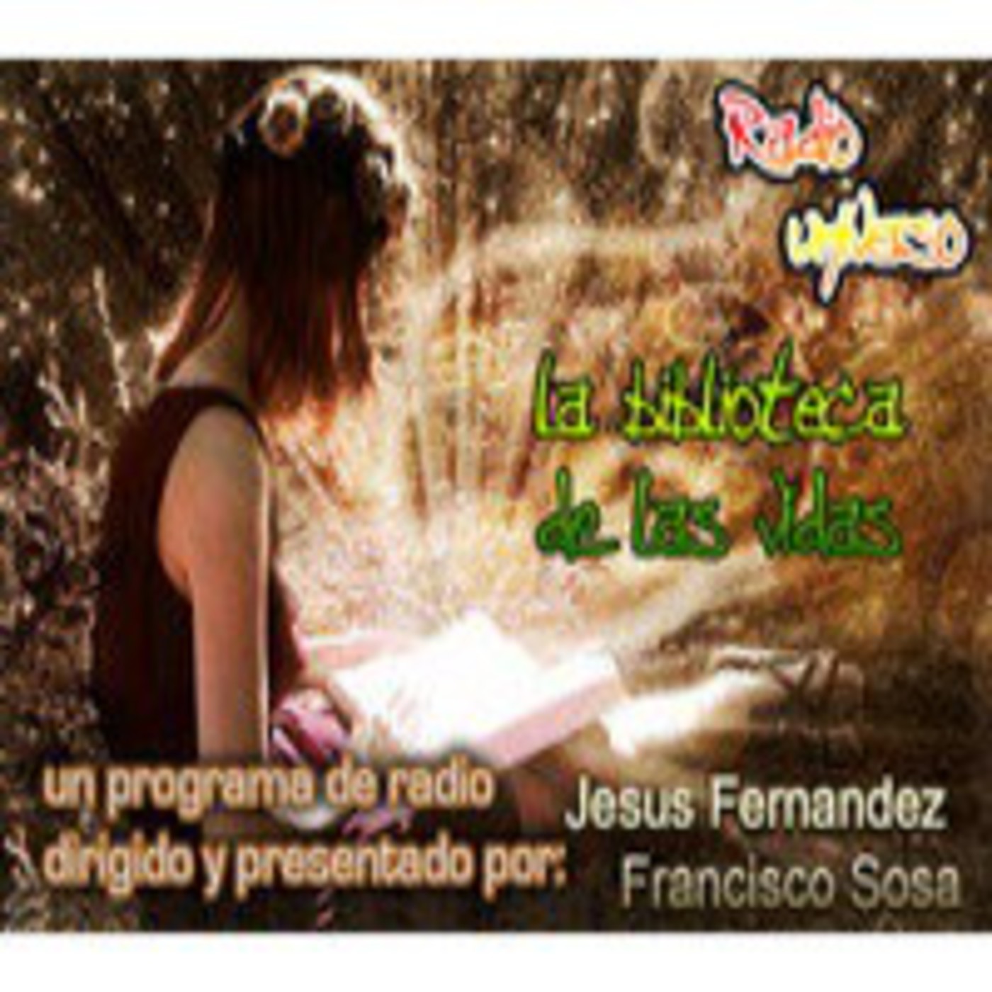 Radio Universo-La Biblioteca de las Vidas. episode artwork