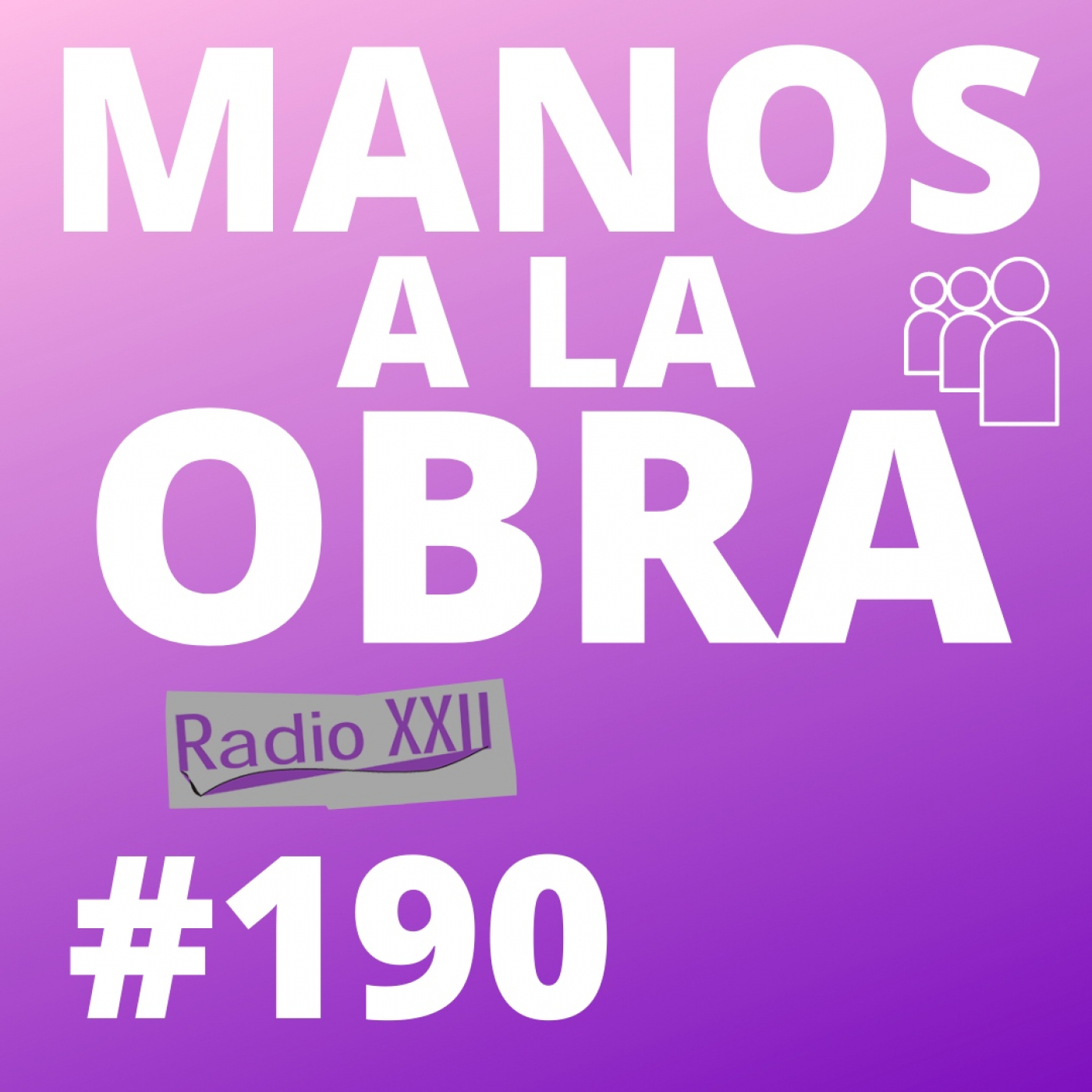 MANOS A LA OBRA
