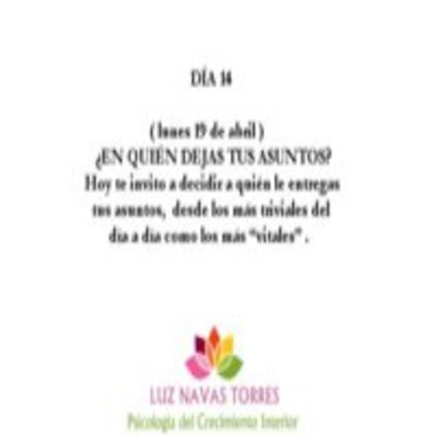 Dia 14 Practicando el Arte de Soltar ( Plan 21 días )