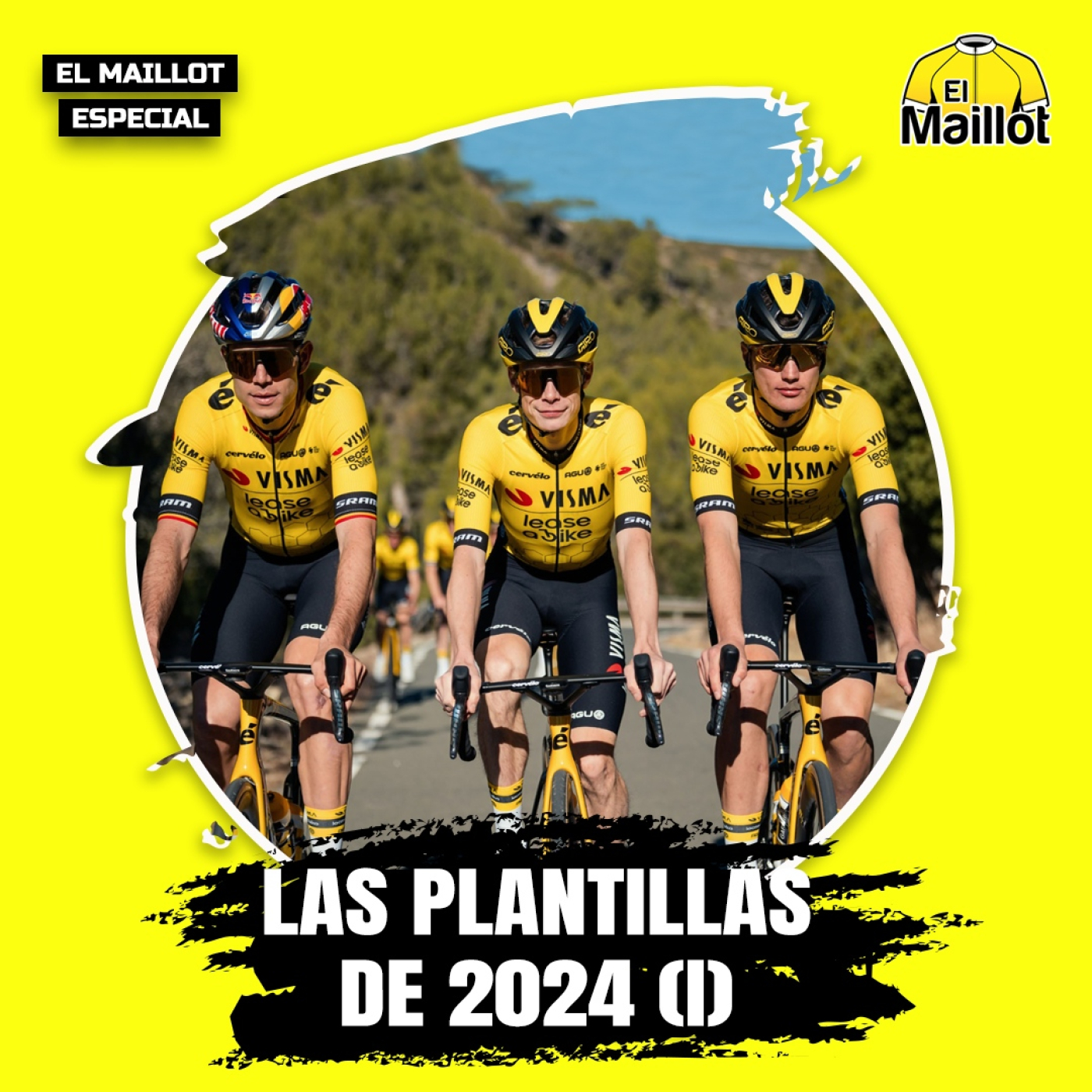 El Maillot - Especial: Las plantillas de 2024 | Primera parte