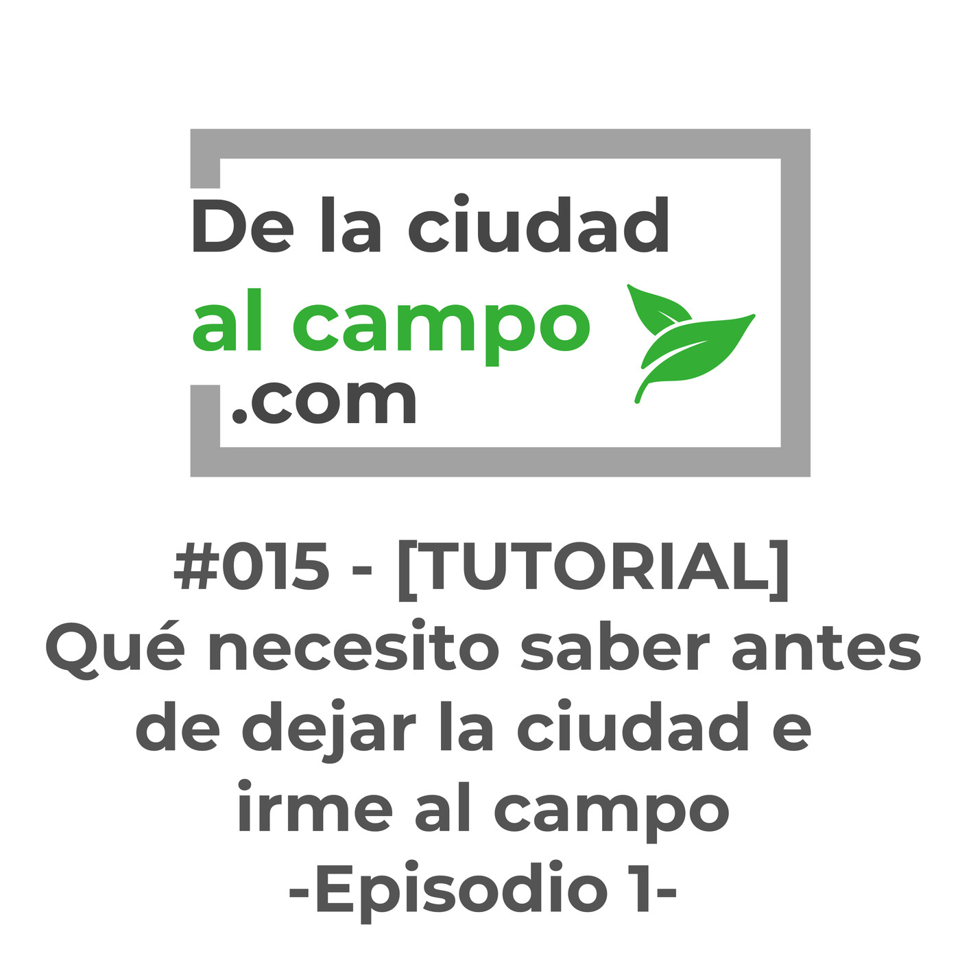 De la ciudad al campo
