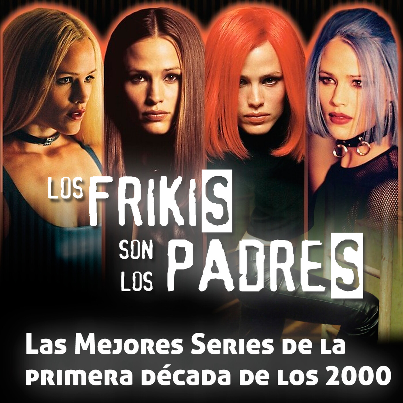 Los Frikis Son Los Padres