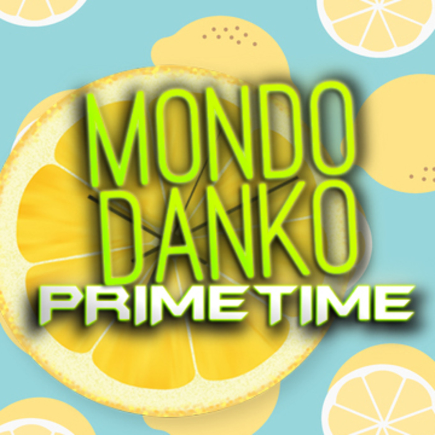 MONDO DANKO PRIMETIME - 1x14 - BUD SEX episode artwork