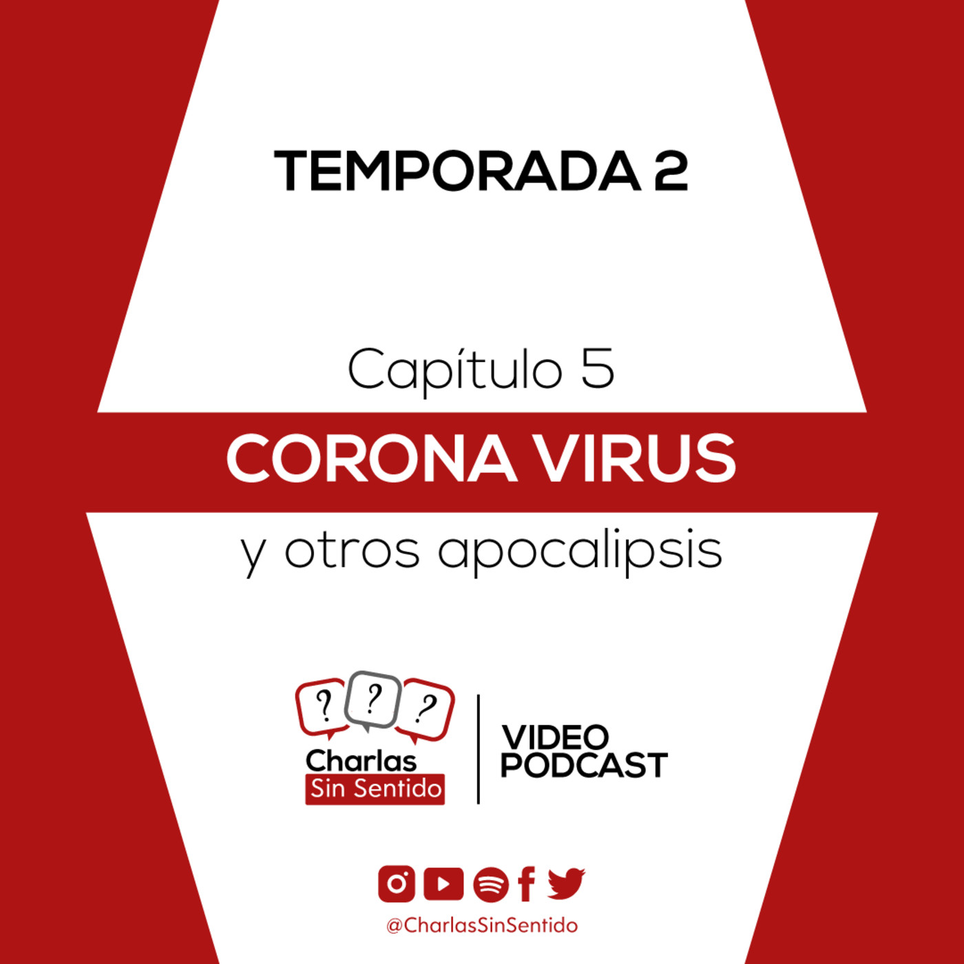 Charlas Sin Sentido - Podcast