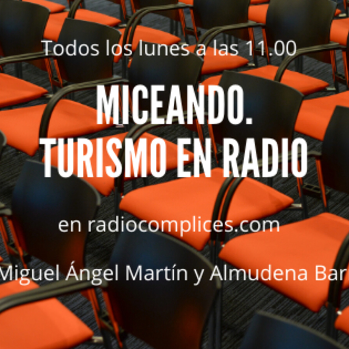 MICEANDO. Turismo en Radio