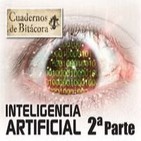 Cuadernos de Bitácora 08: Inteligencia Artificial - 2ª parte -