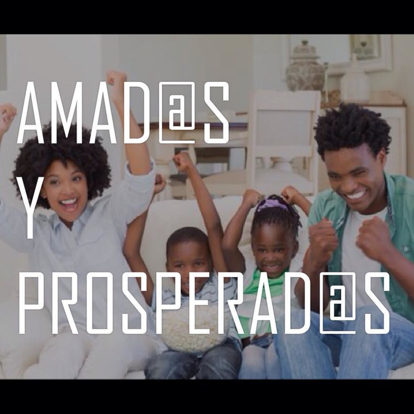Amad@s y Prosperad@s 16 Estamos en Cristo. - Pastor Kenneth Solá episode artwork