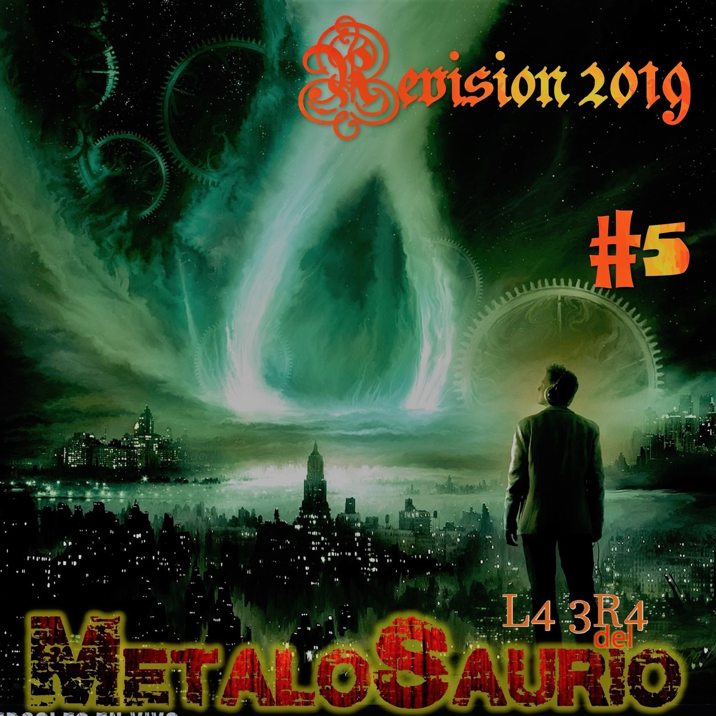 La Era del MetaloSaurio (Edicion 326) - Revisión Año 2019 #5 episode artwork