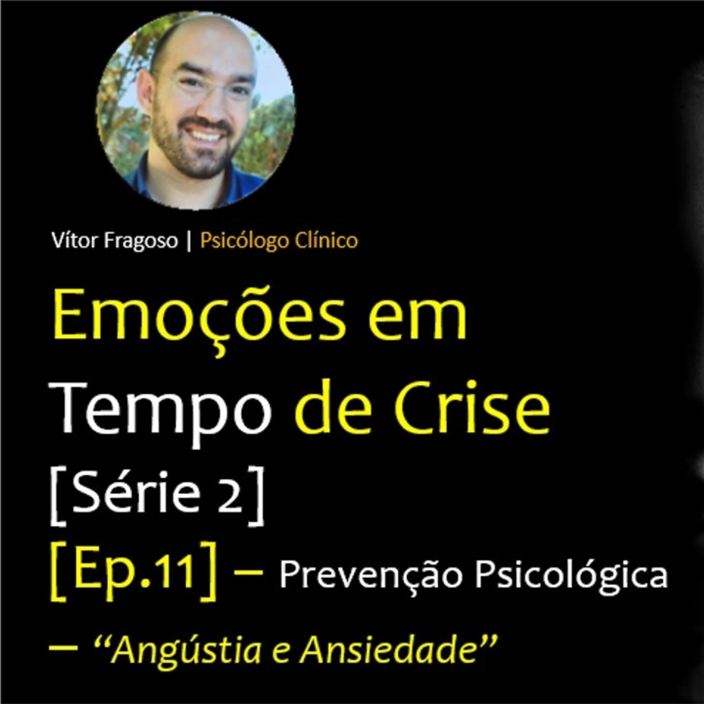 Emoções em Tempo de Crise