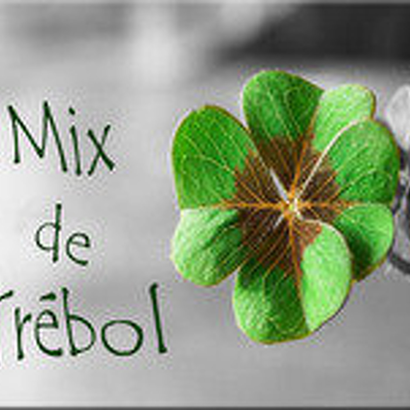 Podcast Mix de Trébol