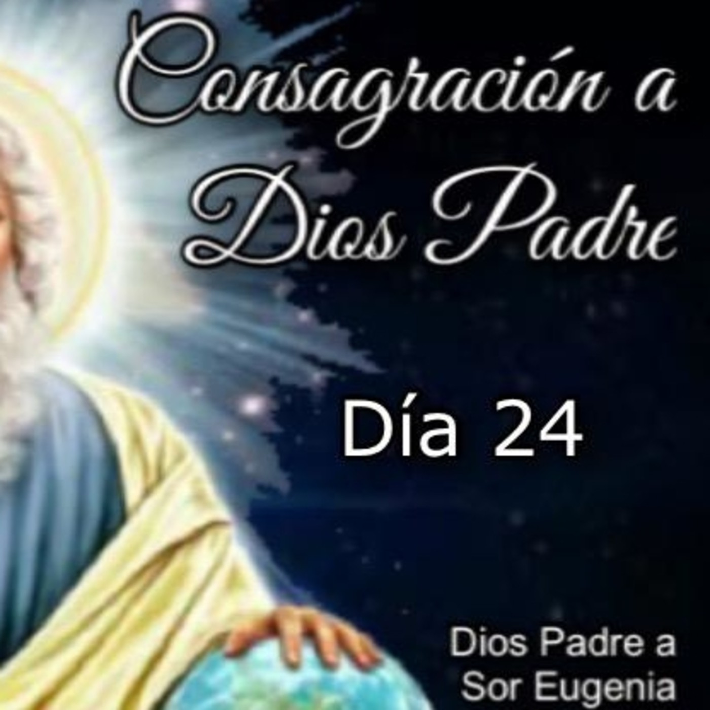 CONSAGRACIÓN A DIOS PADRE