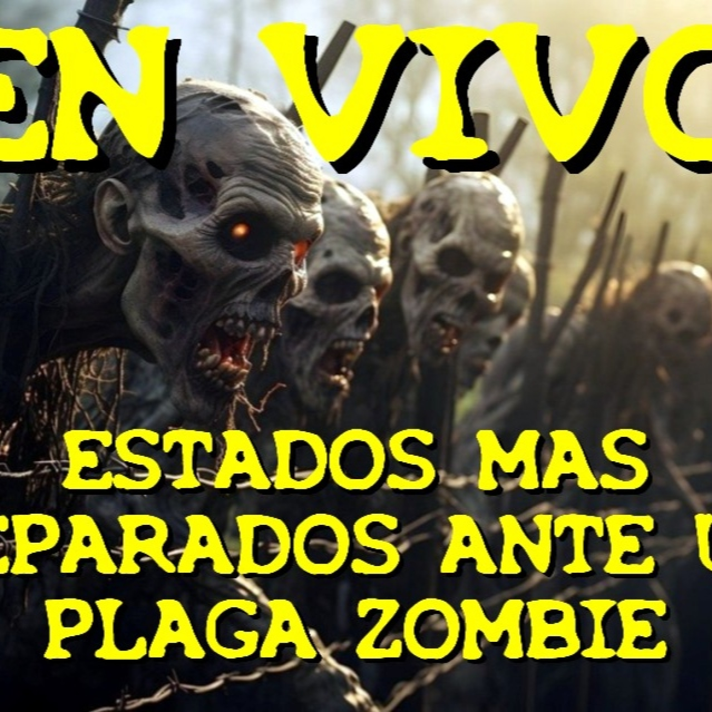 Los desvelados - 2023 - estados mas preparados ante un apocalipsis zombie