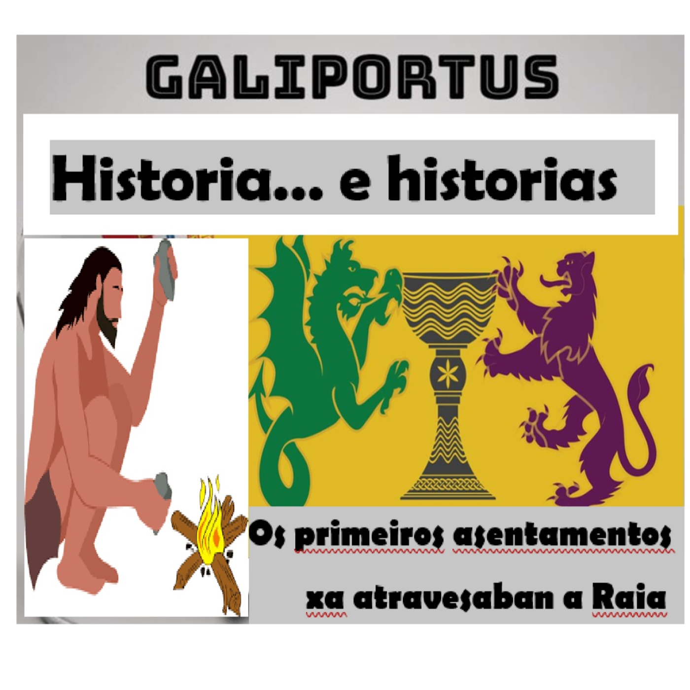 Os primeiros asentamentos xa "atravesaban" a "Raia"- GLP- Historia e historias (Cap. 17) episode artwork