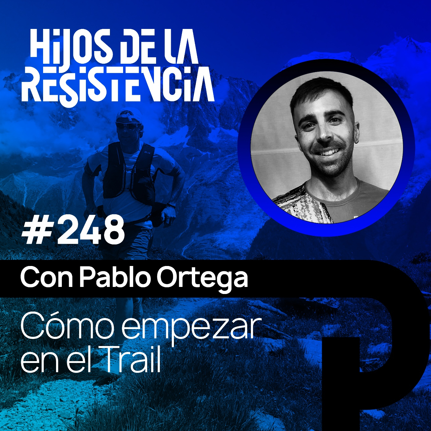 #248 Cómo empezar en el Trail, con Pablo Ortega episode artwork