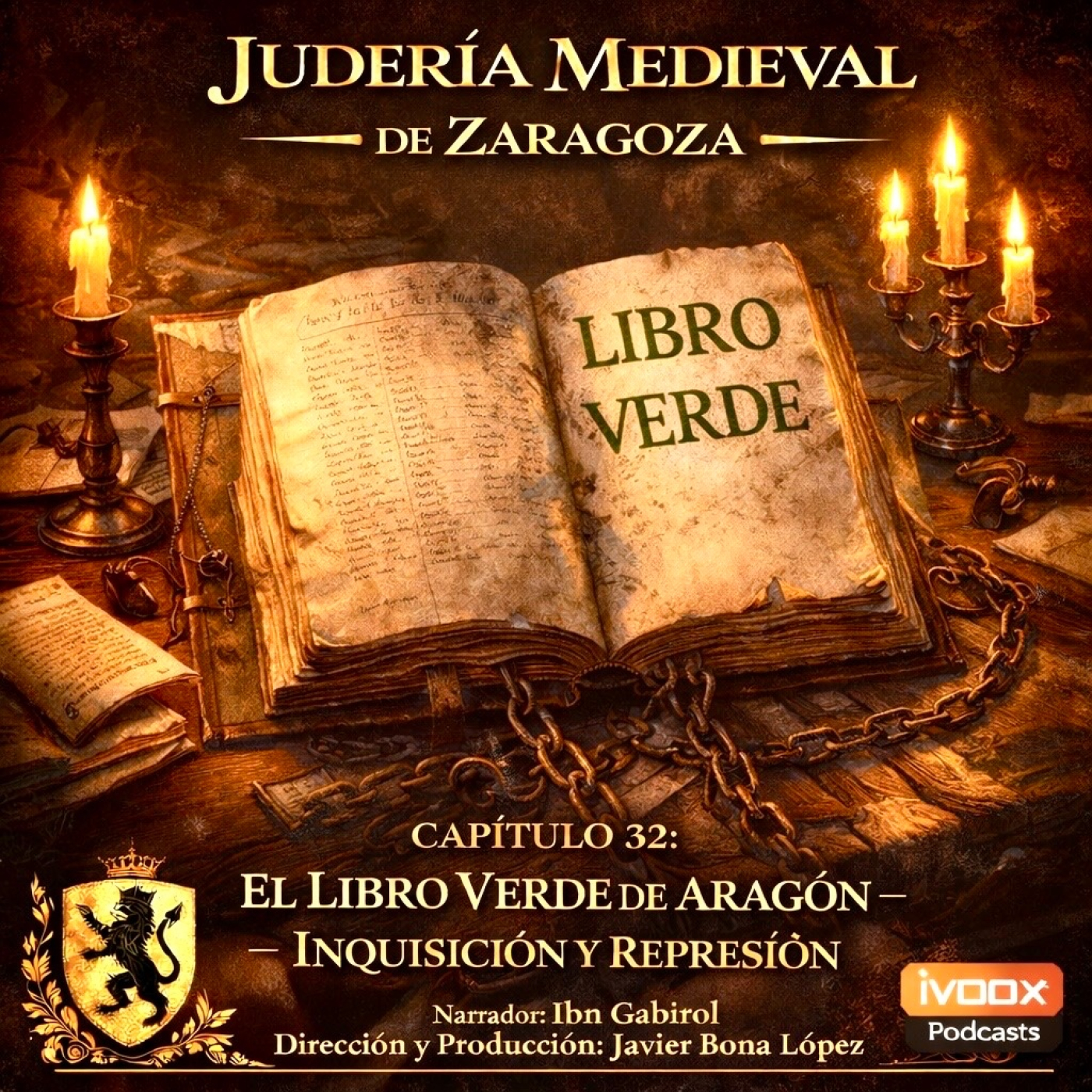 CAPÍTULO 32: EL LIBRO VERDE DE ARAGÓN – INQUISICIÓN Y REPRESIÓN episode artwork
