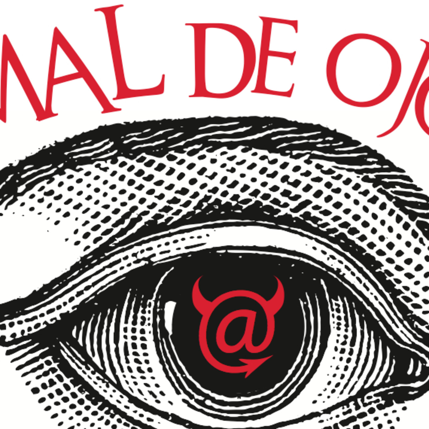 Podcast Mal de ojo
